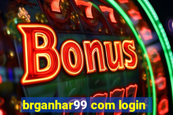 brganhar99 com login